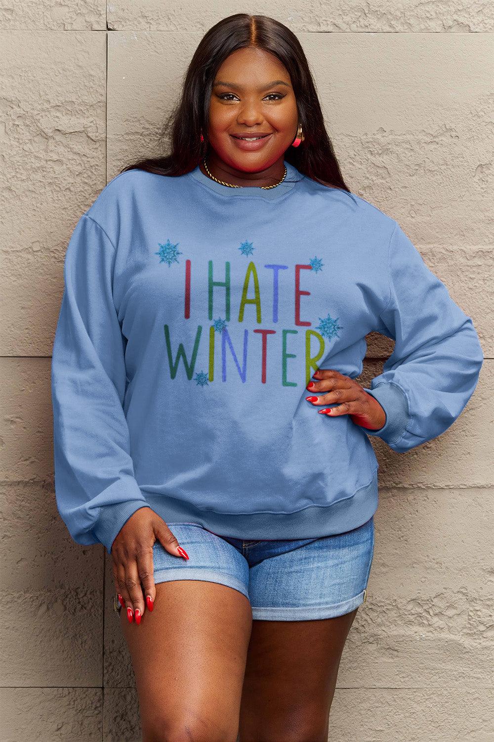 Simply Love Full Size I HATE WINTER Dropped Shoulder Sweatshirt Carauana Store