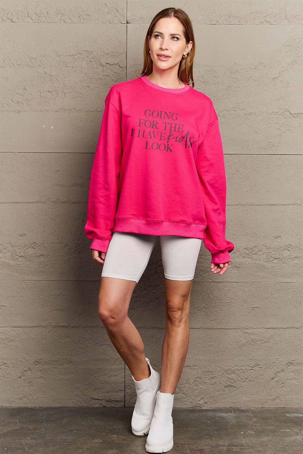 Simply Love Full Size GOING FOR THE I HAVE KIDS LOOK Long Sleeve Sweatshirt Carauana Store